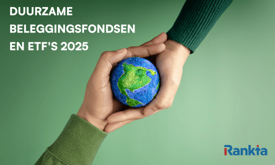 Beste duurzame fonden en ETF´s 2025